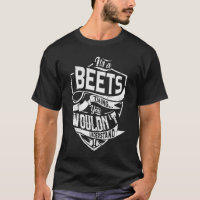 It's a BEETS thing, You wouldn't understand