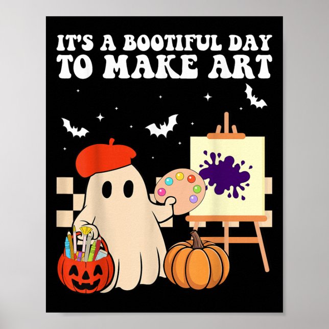 It's A Bootiful Day To Make Art Groovy Art Teacher Poster (Front)