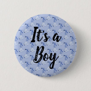 It's a Boy 6 Cm Round Badge