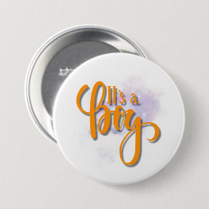 Its a boy 7.5 cm round badge