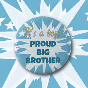 It's a boy! Proud Big Brother Button