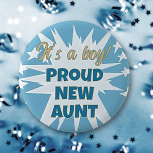 It's a boy! Proud New AUNT Button