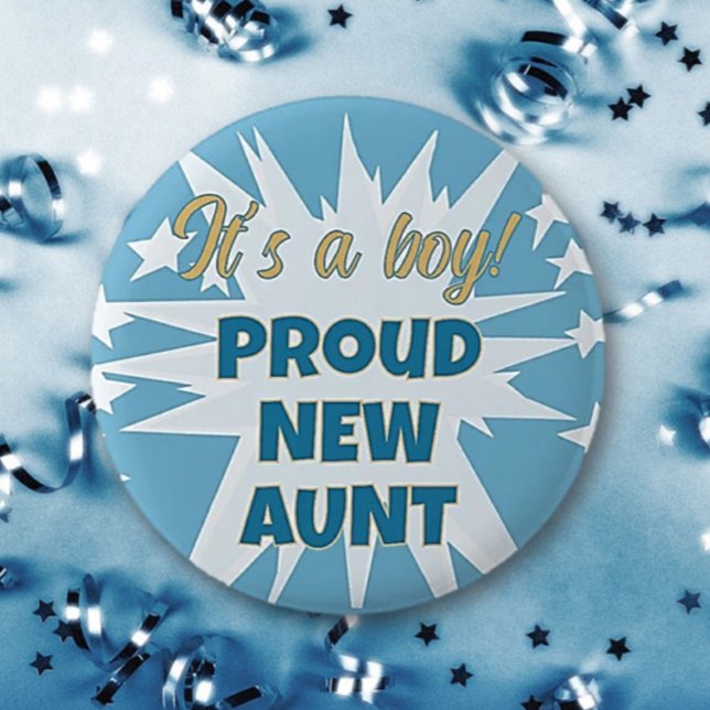It's a boy! Proud New AUNT Button (Creator Uploaded)