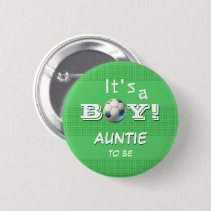 It's a Boy! Sport Football Auntie-to-be 6 Cm Round Badge