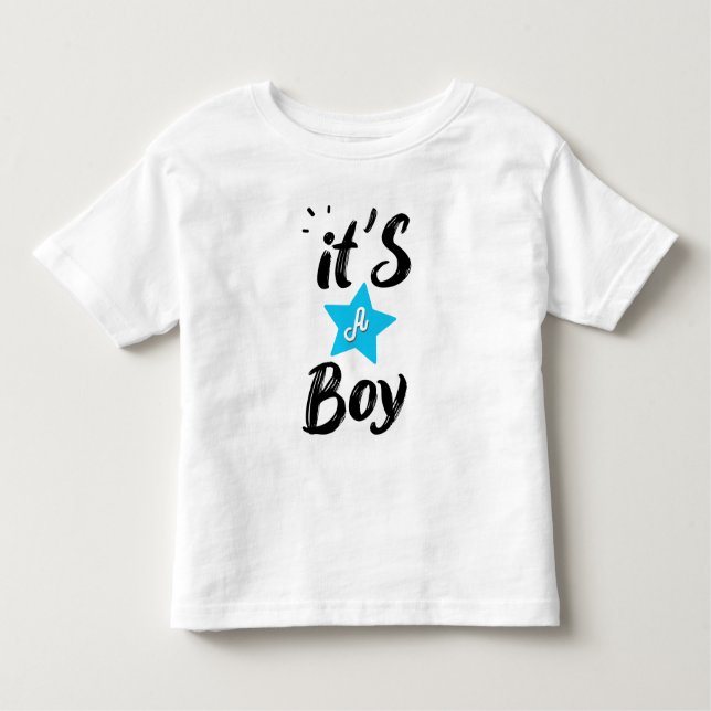 It's a boy toddler T-Shirt (Front)