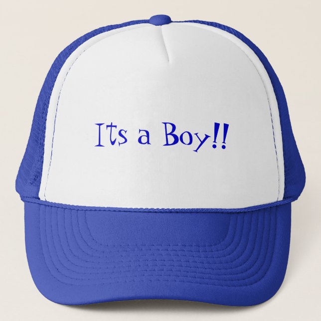 Its a Boy!! Trucker Hat (Front)