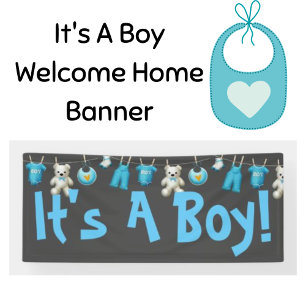 It's A Boy Welcome Home Banner