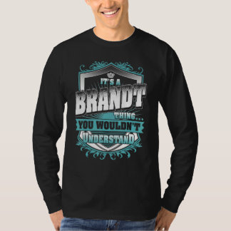 It's A Brandt Thing You Wouldn't Understand Classi T-Shirt
