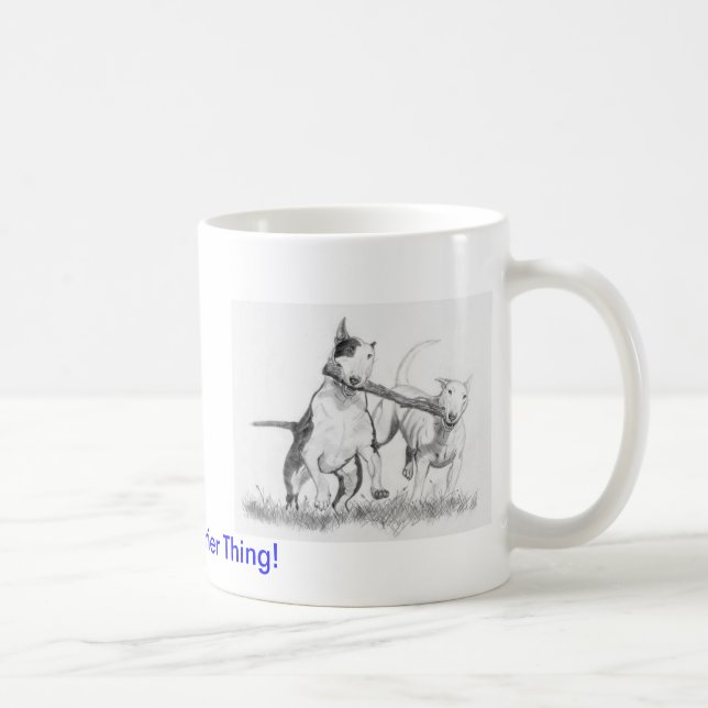 It's A Bull Terrier Thing! Coffee Mug (Right)