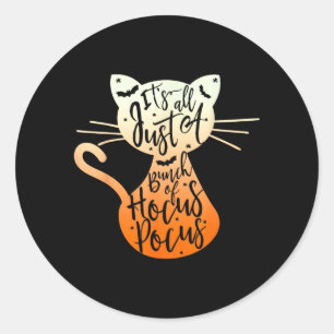 Its A Bunch Of Hocus Pocus Halloween Black Cat Classic Round Sticker