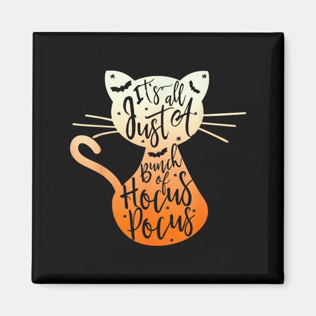 Its A Bunch Of Hocus Pocus Halloween Black Cat Magnet (Front)