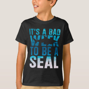 Its A Byd Week To Be A Seal Shark Lover Ocean Anim T-Shirt