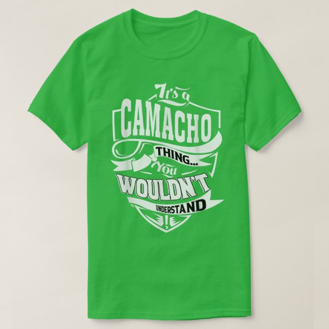 It's a CAMACHO Thing Gifts T-Shirt (Design Front)