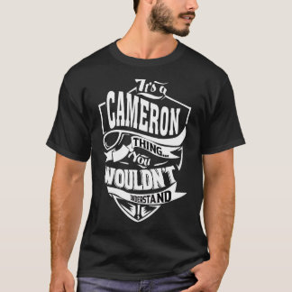 It's A Cameron Thing T-Shirt