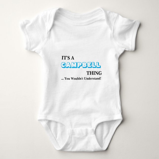 It's A CAMPBELL Thing! Baby Bodysuit (Front)