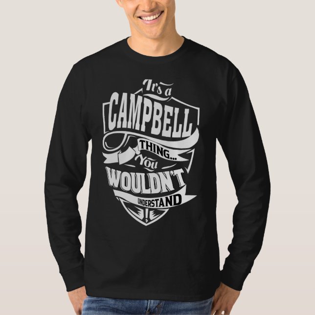 It's A Campbell Thing   T-Shirt (Front)