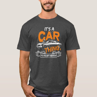Its A Carhing You Wouldnt Understand Car Lover gif T-Shirt