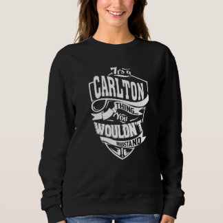 It's A Carlton Thing Sweatshirt