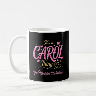 It's A Carol Thing Pink Gold Women Gift Coffee Mug