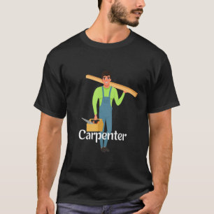 It's A Carpenter. Home House Builder T-Shirt