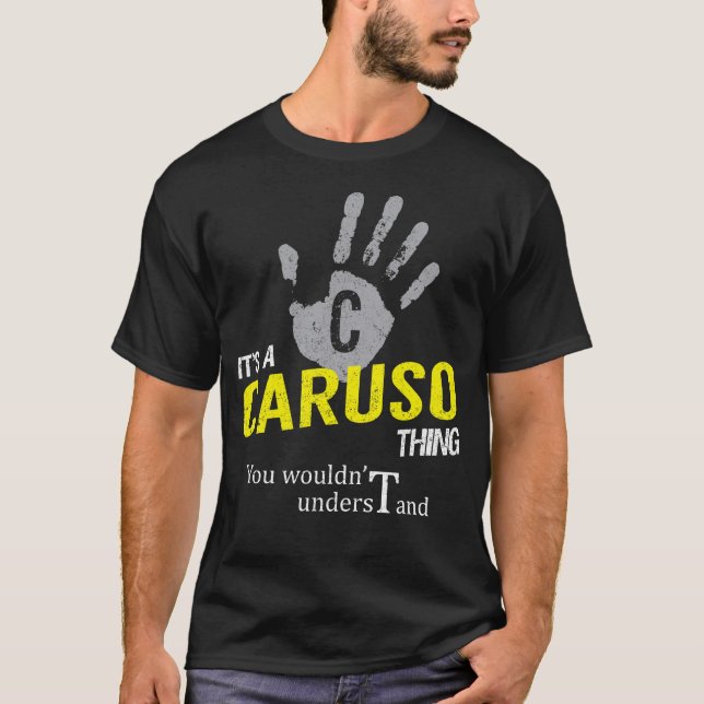 It's a CARUSO Thing You Wouldn't Understand T-Shirt (Front)