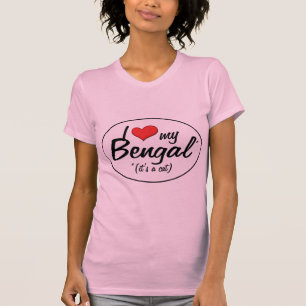 It's a Cat! I Love My Bengal T-Shirt