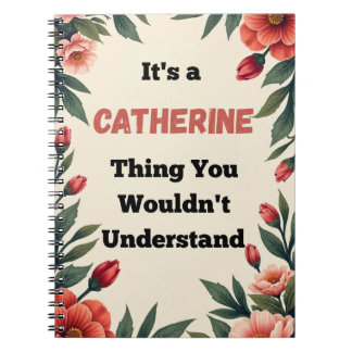 It's a Catherine Thing You Wouldn't Understand Notebook