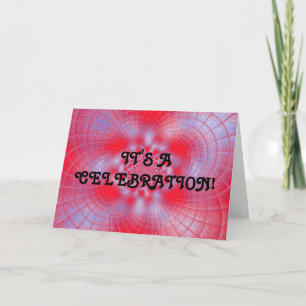 It's A Celebration Card