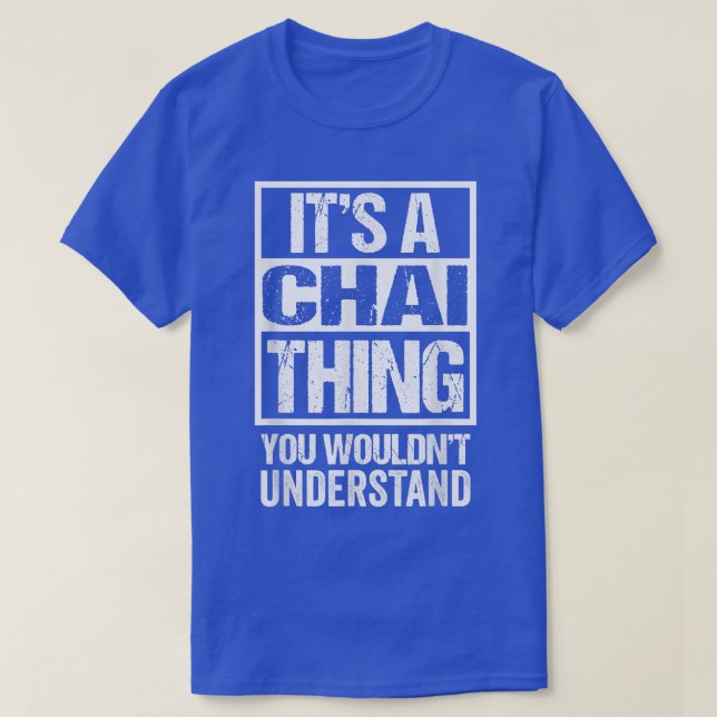 Its A Chai Thing You Wouldnt Understand Indian Mil T-Shirt (Design Front)