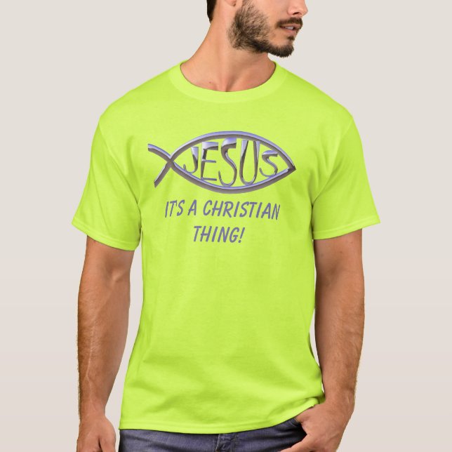 It's A Christian Thing Customise it T-Shirt (Front)