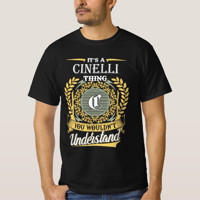 It's A Cinelli Thing You Couldn't Understand T-Shirt (Front)