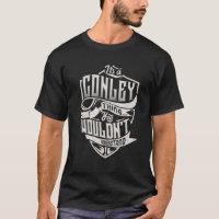 It's A CONLEY Thing You Wouldn't Understand Classi