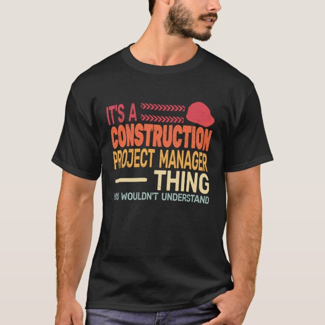 It's A construction project manager Thing retro Fa T-Shirt (Front)