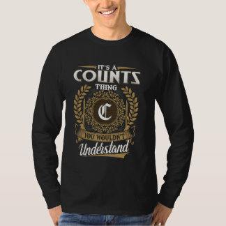It's A COUNTS Thing You Wouldn't Understand Name C T-Shirt