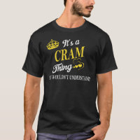 It's a CRAM Thing You Wouldn't Understand