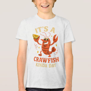 Its A Crawfish Kinda Day Funny Seafood Women Toddl Tri-Blend Shirt