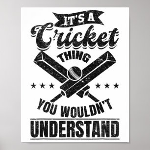 It's A Cricket Thing You Wouldn't Understand - Cri Poster
