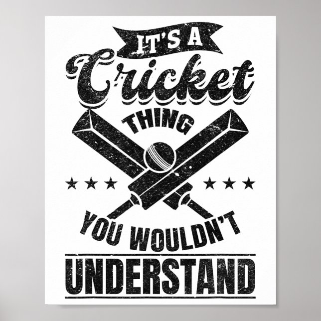 It's A Cricket Thing You Wouldn't Understand - Cri Poster (Front)