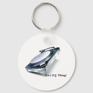 It's a D.J. Thing! Key Ring