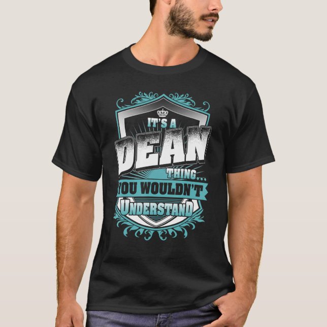 It's A DEAN Thing You Wouldn't Understand Classic T-Shirt (Front)