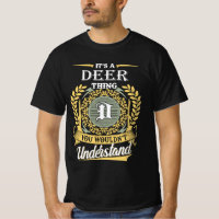 It's A Deer Thing You Couldn't Understand