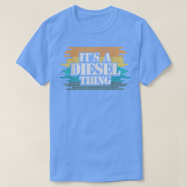 Its a diesel thing Monster truck fan  T-Shirt (Design Front)