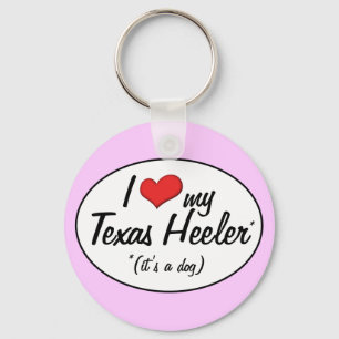It's a Dog! I Love My Texas Heeler Key Ring