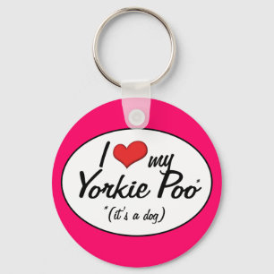 It's a Dog! I Love My Yorkie Poo Key Ring
