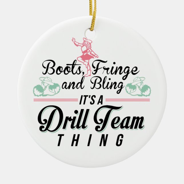 It's a Drill Team Thing Ceramic Tree Decoration (Front)