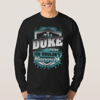 It's A DUKE Thing You Wouldn't Understand Classic T-Shirt