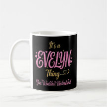 It's A Evelyn Thing Pink Gold Women Gift