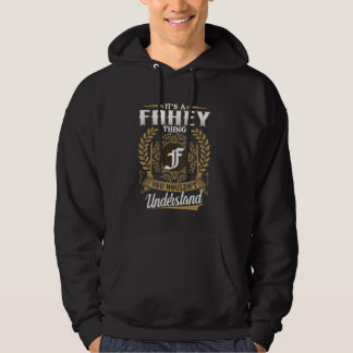 It's A FAHEY Thing You Wouldn't Understand Name Cl Hoodie