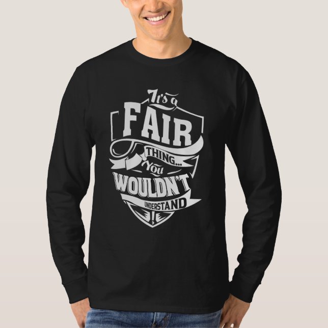 It's A Fair Thing T-Shirt (Front)
