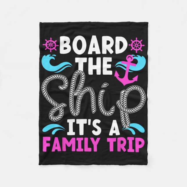 It's A Family Cruise Trip 2025 Family Cruising Vac Fleece Blanket (Front)